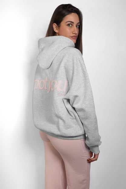HOODIE NOT YOU | Subdued